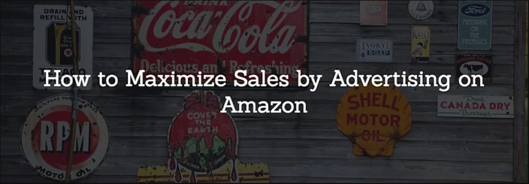 Read more about the article How to Maximize Sales by Advertising on Amazon