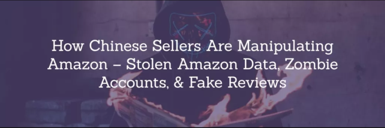 Read more about the article How Chinese Sellers Are Manipulating Amazon – Stolen Amazon Data, Fake Reviews etc.